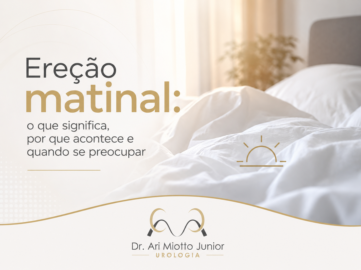 Ereção matinal o que significa, por que acontece e quando se preocupar